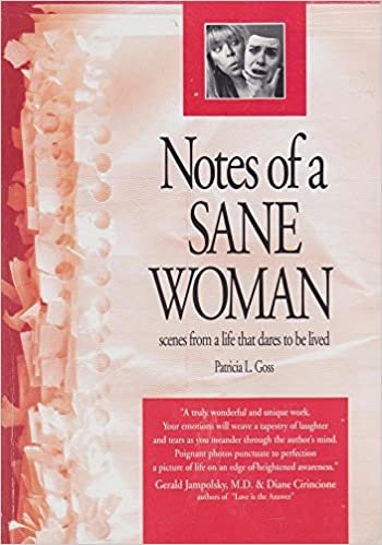 Notes of a Sane Woman: Scenes from a Life That Dares to Be Lived indir