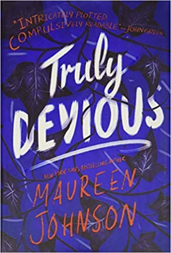 Truly Devious 1 TRULY DEVIOUS: A Mystery