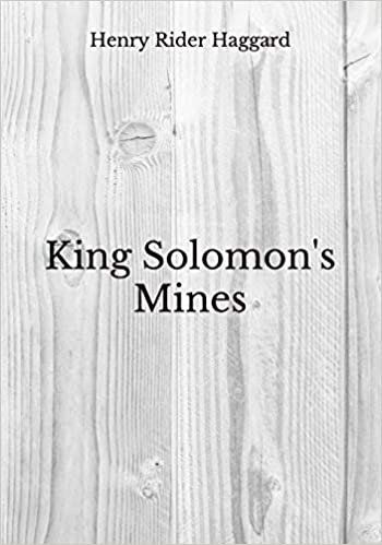 King Solomon's Mines: Beyond World's Classics