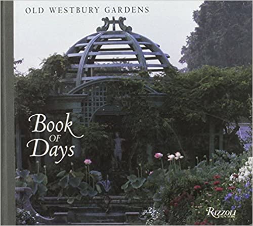 Old Westbury Gardens Book of Days: A Book of Days