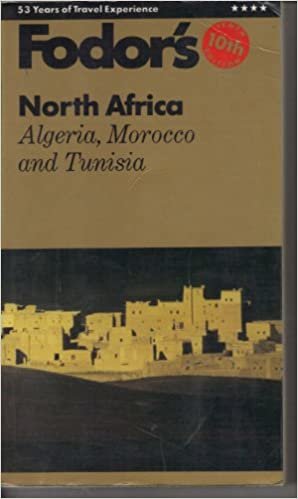Fodor's North Africa. Algeria, Morocco and Tunisia