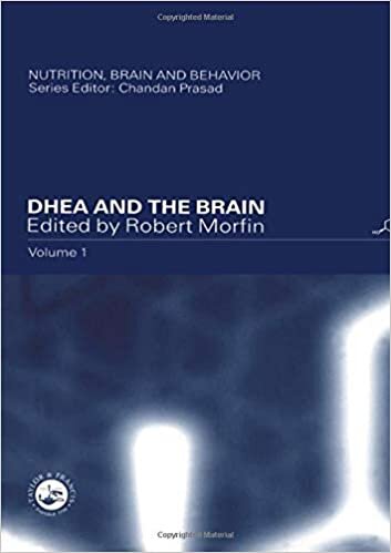 Morfin, R: DHEA and the Brain (Nutrition, Brain and Behavior)