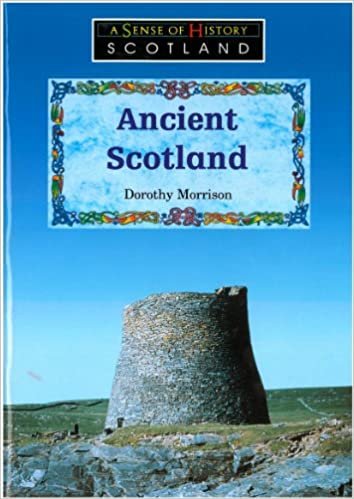Ancient Scotland Paper (A SENSE OF HISTORY PRIMARY): P4-P7 indir
