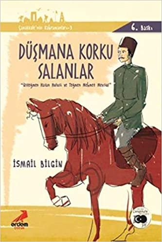 Çanakkalenin Kahramanları-Düşmana Korku Salanlar: Üsteğmen Hasan Hulusi ve Teğmen Mehmet Mevsuf indir