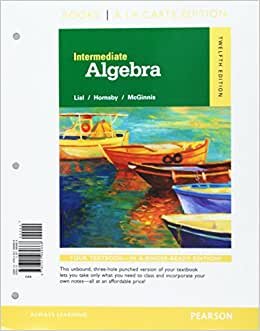 Intermediate Algebra with Integrated Review Books a la Carte Edition Plus Mylab Math -- Access Card Package