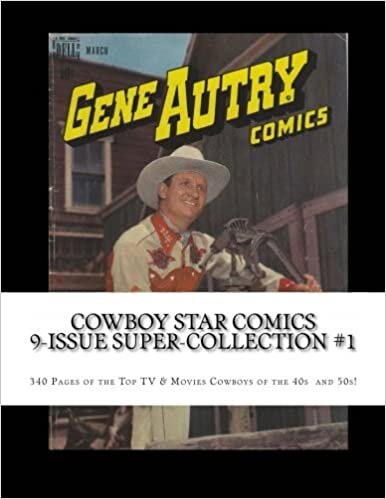 Cowboy Star Comics 9-Issue Super-Collection #1: 340 pages of the Top TV & Movie Cowboys of the 40s and 50s! indir