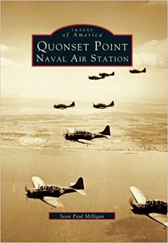Quonset Point, Naval Air Station (Images of America)