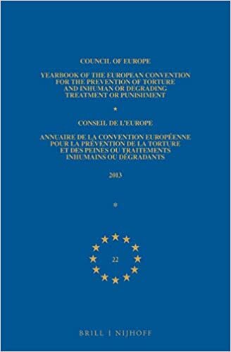 Yearbook of the European Convention for the Prevention of Torture and Inhuman or Degrading Treatment or Punishment/Annuaire de la convention ... peines ou traitements inhumain ou dégradants