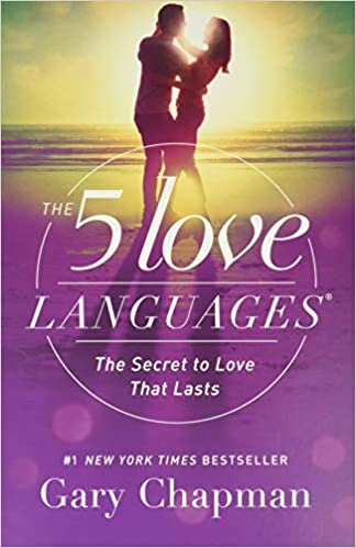 Chapman, G: Five Love Languages Revised Edition: The Secret to Love That Lasts