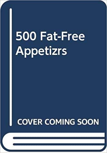500 Fat-Free Appetizers