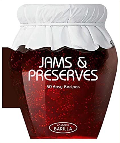 Jams and Preserves (50 Easy Recipes)