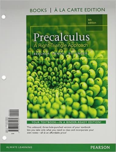 Precalculus: A Right Triangle Approach, Books a la Carte Edition Plus Mylab Math with Pearson Etext, Access Card Package