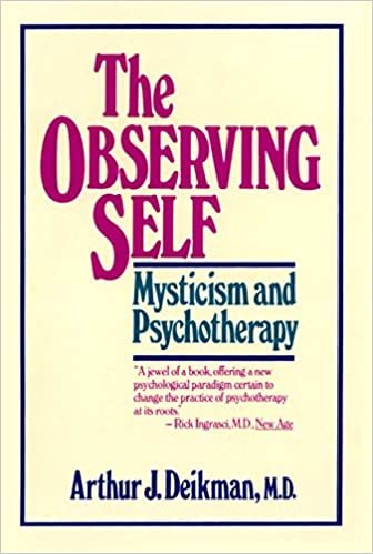 The Observing Self: Mysticism and Psychotherapy indir