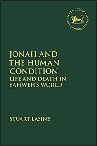 Jonah and the Human Condition (The Library of Hebrew Bible/Old Testament Studies)