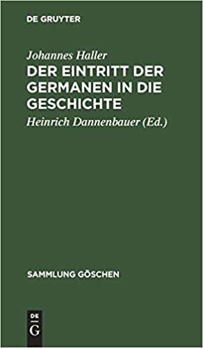 Der Eintritt der Germanen in die Geschichte (Sammlung Goeschen)