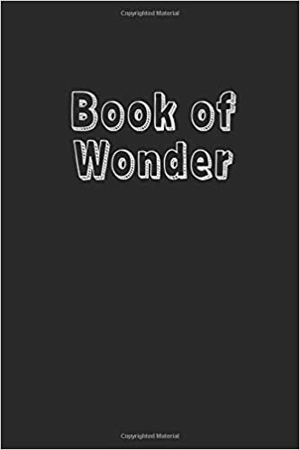 Book of Wonder Lined Notebook