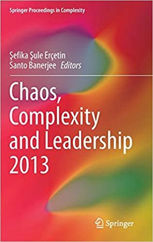 Chaos, Complexity and Leadership 2013 (Springer Proceedings in Complexity)