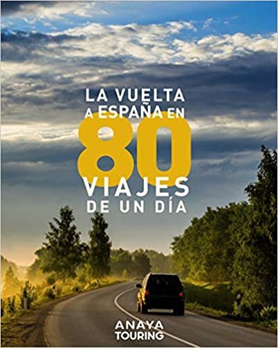 La vuelta a España en 80 viajes de un día (Guías Singulares) indir