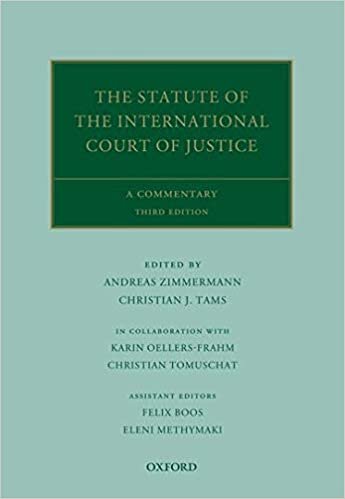 The Statute of the International Court of Justice: A Commentary (Oxford Commentaries on International Law)