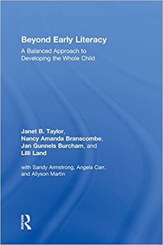 Beyond Early Literacy: A Balanced Approach to Developing the Whole Child indir