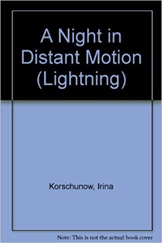 A Night in Distant Motion (Lightning S.)