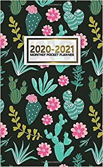 2020-2021 Monthly Pocket Planner: Cute Two-Year (24 Months) Monthly Pocket Planner & Agenda | 2 Year Organizer with Phone Book, Password Log & Notebook | Nifty Cactus & Flolral Print