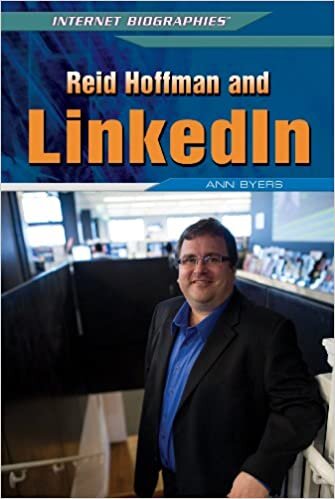 Reid Hoffman and LinkedIn (Internet Biographies (Rosen))