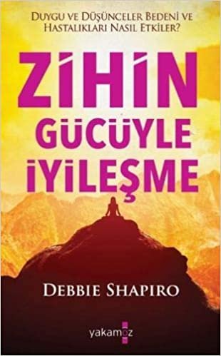 ZİHİN GÜCÜYLE İYİLEŞME