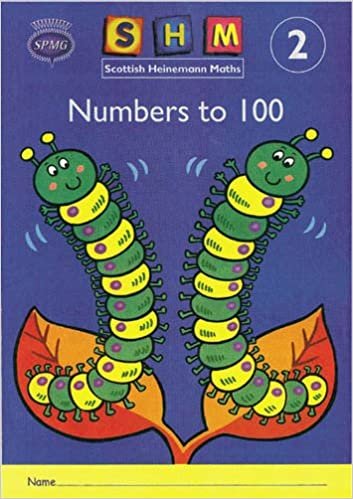 Scottish Heinemann Maths 2: Number to 100 Activity Book 8 Pack: Numbers to 100 Year 2