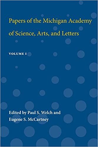 Papers of the Michigan Academy of Science, Arts and Letters: Volume I indir