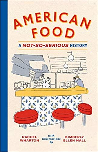 American Food: A Not-So-Serious History indir