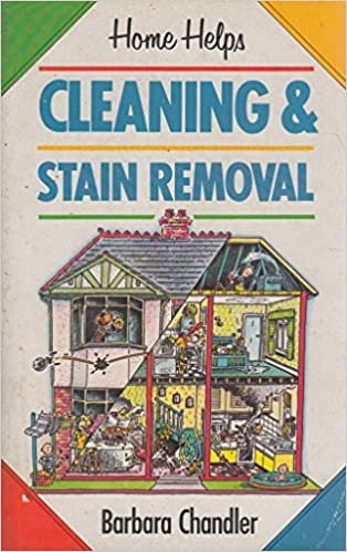 Cleaning and Stain Removal (Home Helps S.)