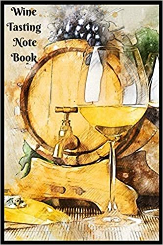 Wine Tasting Notebook: Wine Tasting Note Journal Record Keeping Tracker Log. Book for Wine Lovers Gift. Wine Diary Notebook. Tasting Notes & Impressions. 6 x 9 inches. 120 page