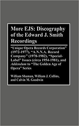 More EJS: Discography of the Edward J.Smith Recordings - Unique Opera Records Corporation (1972-77), A.N.N.A.Record Company (1978-82), Special Label ... Sound Collections Discographic Reference)