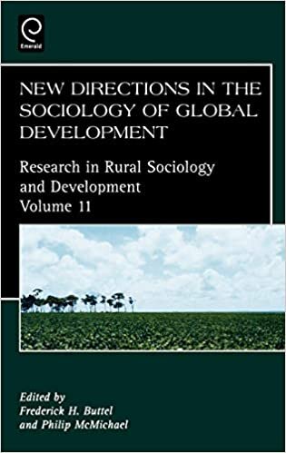 New Directions in the Sociology of Global Development (Research in Rural Sociology and Development) (Research in Rural Sociology & Development): 11