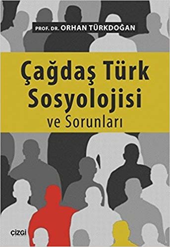 Çağdaş Türk Sosyolojisi ve Sorunları indir