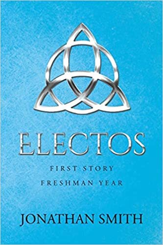 Electos: First Story Freshman Year