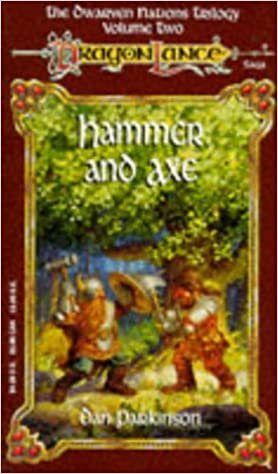 Hammer and Axe (Dragonlance Novel: Dwarven Nations Vol 2): 002