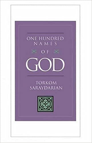 One Hundred Names of God by Torkom Saraydarian (1995-10-19)