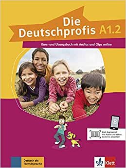 Deutschprofis in Teilbanden: Kurs- und Ubungsbuch A1.2 + Audios und Clips o indir