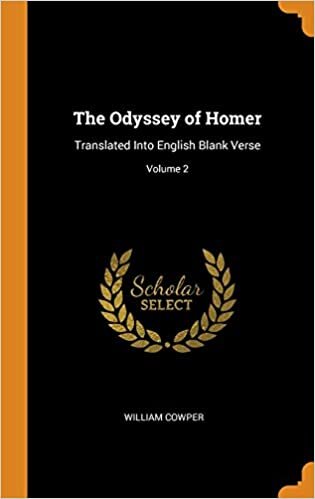 The Odyssey of Homer: Translated Into English Blank Verse; Volume 2
