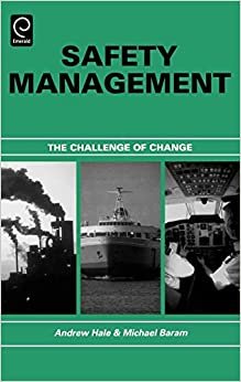 Safety Management: The Challenge of Change (0)