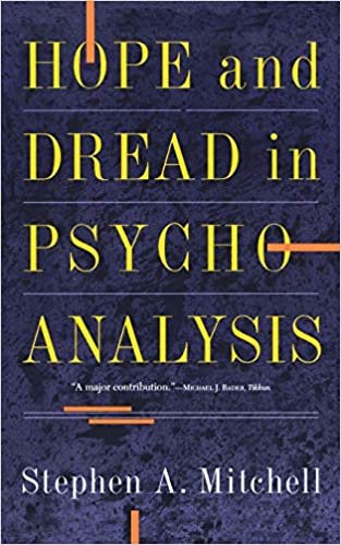 Hope And Dread In Pychoanalysis (Anywhere But Naxos)