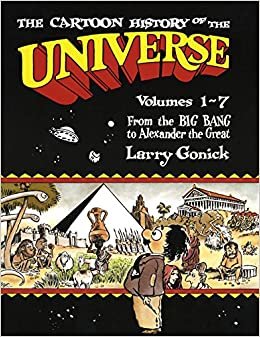 Cartoon History of the Universe: From the Big Bang to Alexander the Great (7 Volumes) indir