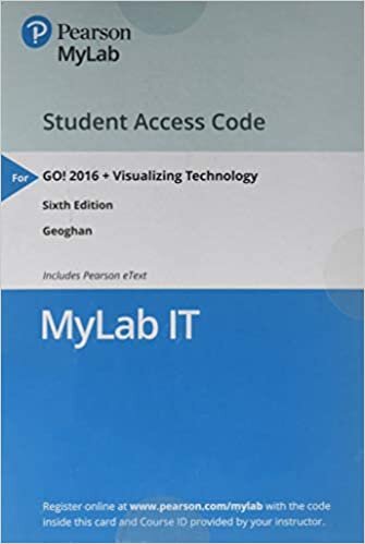 Mylab It with Pearson Etext -- Access Card -- For Go! 2016 with Vizualizing Technology (My It Lab)