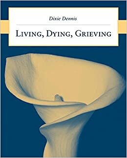 Living Dying Grieving