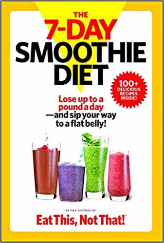 The 7-Day Smoothie Diet: Lose up to a pound a day--and sip your way to a flat belly! indir