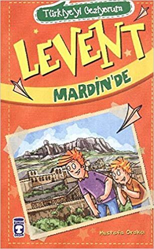 Levent Türkiyeyi Geziyorum - Levent Mardin’de