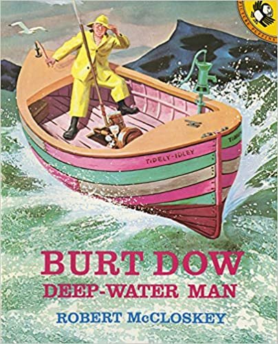 Burt Dow;Deep Water Man: A Tale of the Sea in the Classic Tradition (Picture Puffin books) indir