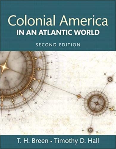 Colonial America in an Atlantic World: From Colonies to Revolution